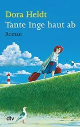 Kartonierter Einband Tante Inge haut ab von Dora Heldt