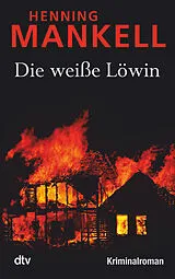Kartonierter Einband Die weiße Löwin von Henning Mankell