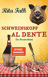 Kartonierter Einband (Kt) Schweinskopf al dente von Rita Falk