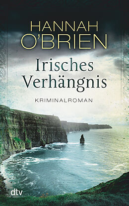 Kartonierter Einband Irisches Verhängnis Bd. 1 von Hannah O&apos;Brien