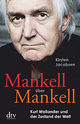 Kartonierter Einband Mankell über Mankell von Kirsten Jacobsen