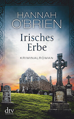 Kartonierter Einband Irisches Erbe von Hannah O&apos;Brien