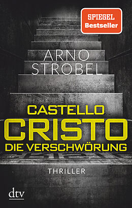 Kartonierter Einband Castello Cristo Die Verschwörung von Arno Strobel