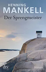 Kartonierter Einband Der Sprengmeister von Henning Mankell