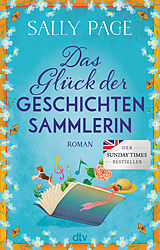 Kartonierter Einband Das Glück der Geschichtensammlerin von Sally Page