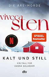 Kartonierter Einband Kalt und still von Viveca Sten