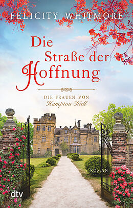 Kartonierter Einband Die Straße der Hoffnung von Felicity Whitmore