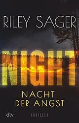 Kartonierter Einband NIGHT Nacht der Angst von Riley Sager