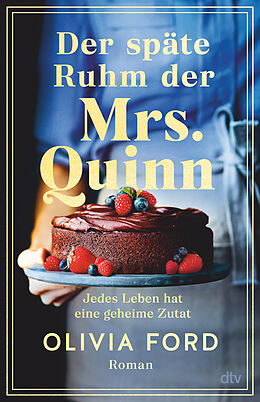 Kartonierter Einband Der späte Ruhm der Mrs. Quinn von Olivia Ford