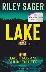 Kartonierter Einband LAKE Das Haus am dunklen Ufer von Riley Sager