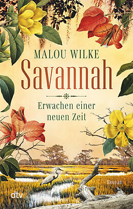 Kartonierter Einband Savannah  Erwachen einer neuen Zeit von Malou Wilke