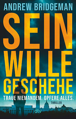 Kartonierter Einband Sein Wille geschehe von Andrew Bridgeman