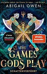 Kartonierter Einband The Games Gods Play  Schattenverführt von Abigail Owen