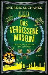 Kartonierter Einband Das vergessene Museum von Andreas Suchanek