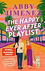 Kartonierter Einband The Happy Ever After Playlist von Abby Jimenez