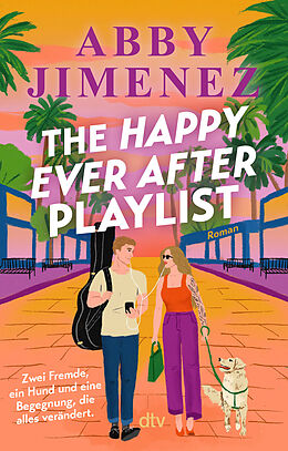 Kartonierter Einband The Happy Ever After Playlist von Abby Jimenez