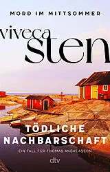 Kartonierter Einband Tödliche Nachbarschaft von Viveca Sten