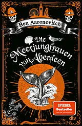 Kartonierter Einband Die Meerjungfrauen von Aberdeen von Ben Aaronovitch