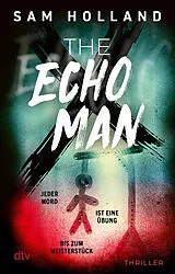Kartonierter Einband The Echo Man von Sam Holland