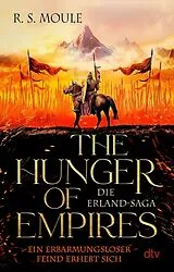 Kartonierter Einband The Hunger of Empires von R.S. Moule