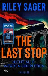 Kartonierter Einband The Last Stop von Riley Sager