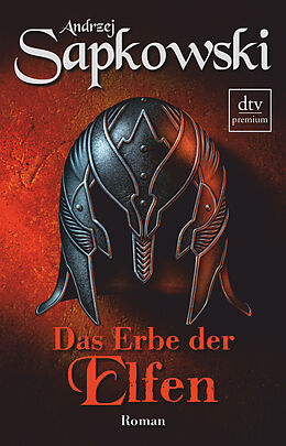 Kartonierter Einband Das Erbe der Elfen von Andrzej Sapkowski