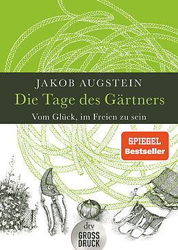Kartonierter Einband Die Tage des Gärtners von Jakob Augstein