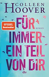 Kartonierter Einband Reminders of Him  Für immer ein Teil von dir von Colleen Hoover