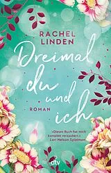 Kartonierter Einband Dreimal du und ich von Rachel Linden