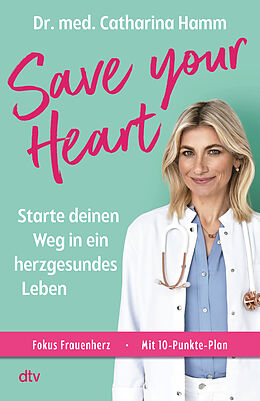 Kartonierter Einband Save your Heart von Catharina Hamm