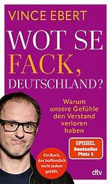  Wot Se Fack, Deutschland? von Vince Ebert