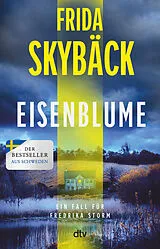 Kartonierter Einband Eisenblume von Frida Skybäck