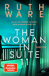 Kartonierter Einband The Woman in Suite 11 von Ruth Ware