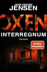 Kartonierter Einband Oxen. Interregnum von Jens Henrik Jensen
