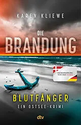 Kartonierter Einband Die Brandung - Blutfänger von Karen Kliewe