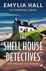 Kartonierter Einband The Shell House Detectives von Emylia Hall