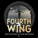 Kartonierter Einband Fourth Wing: Das offizielle Fan-Malbuch von Rebecca Yarros