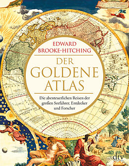 Fester Einband Der goldene Atlas von Edward Brooke-Hitching