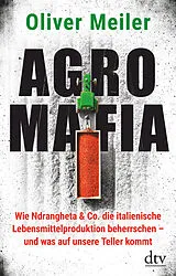 Fester Einband Agromafia von Oliver Meiler
