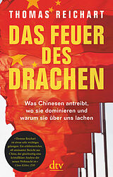 Fester Einband Das Feuer des Drachen von Thomas Reichart