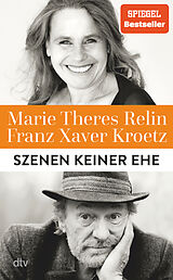 Fester Einband Szenen keiner Ehe von Franz Xaver Kroetz, Marie Theres Relin