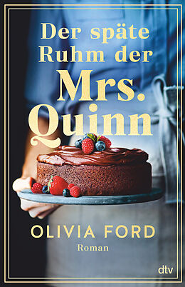 Fester Einband Der späte Ruhm der Mrs. Quinn von Olivia Ford