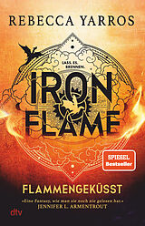 Fester Einband Iron Flame  Flammengeküsst von Rebecca Yarros