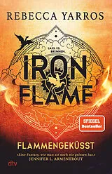 Fester Einband Iron Flame  Flammengeküsst von Rebecca Yarros