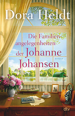 Fester Einband Die Familienangelegenheiten der Johanne Johansen von Dora Heldt