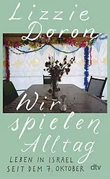 Fester Einband Wir spielen Alltag von Lizzie Doron