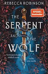 Fester Einband The Serpent and the Wolf von Rebecca Robinson