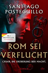 Fester Einband Rom sei verflucht von Santiago Posteguillo