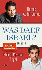 Fester Einband Was darf Israel? von Hamed Abdel-Samad, Philipp Peyman Engel