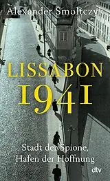 Fester Einband Lissabon 1941 von Alexander Smoltczyk